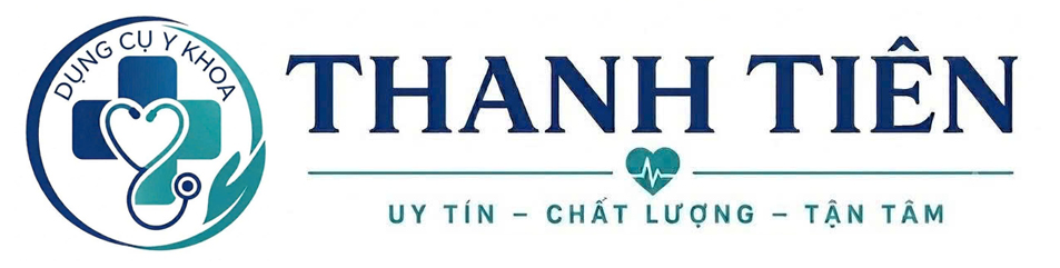 Thanh Tiên - Dụng Cụ Y Khoa Chính Hãng | Thiết Bị Y Tế & Vật Tư Y Tế Giá Tốt